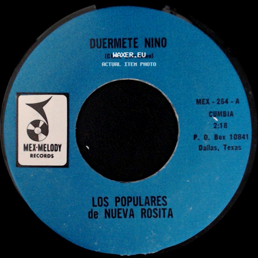 Los Populares De Nueva Rosita - Duermete Nino / Coquito De Agua side A