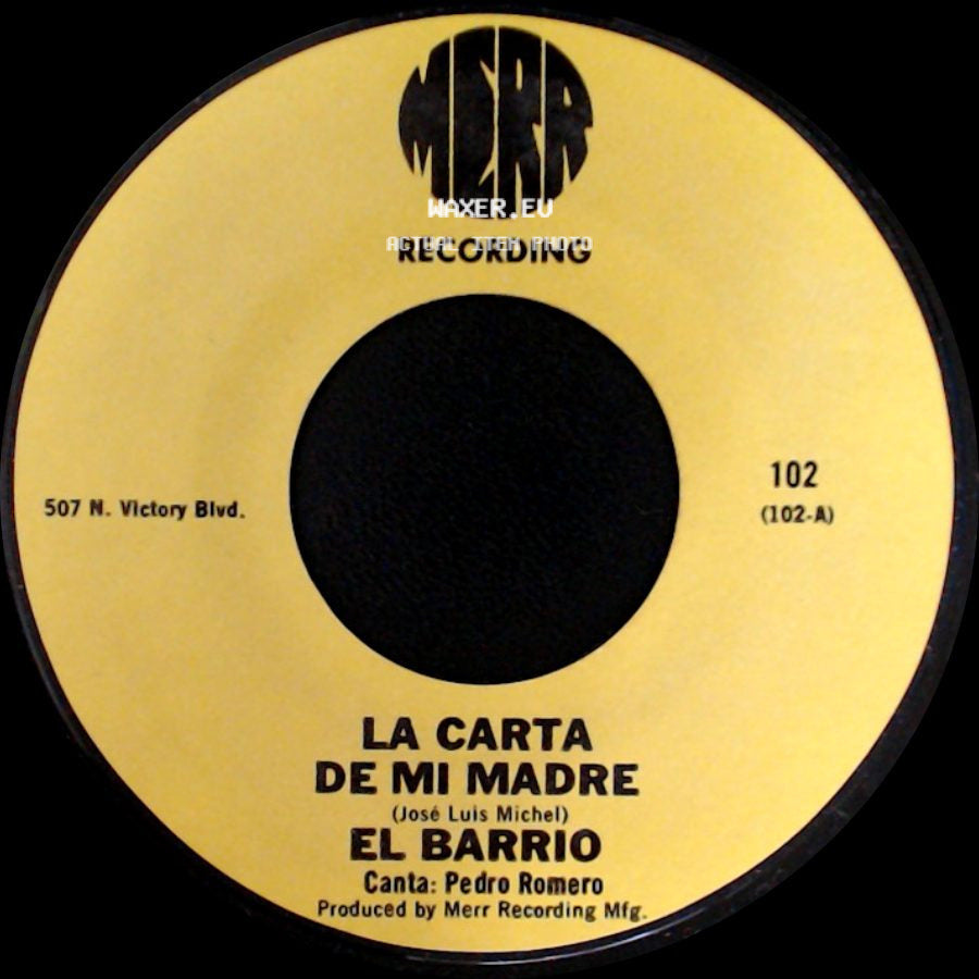 El Barrio - La Carta De Mi Madre / Se Fue Mi Quinceañera side A