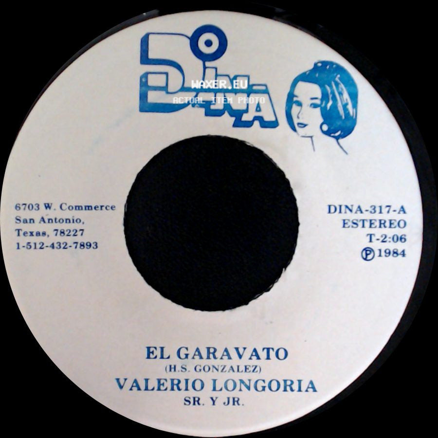 Valerio Longoria Sr. Y Jr. - El Garavato / Poquita Fe side A