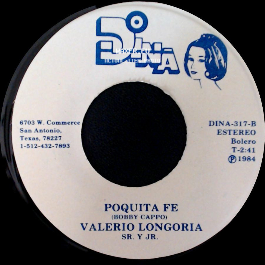 Valerio Longoria / Valerio Longoria Sr. Y Jr. - El Garavato / Poquita Fe side B