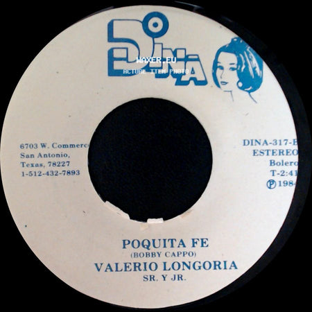 Valerio Longoria Sr. Y Jr. - El Garavato / Poquita Fe (Bobby Cappo) side B