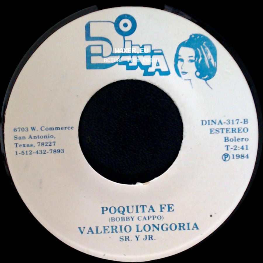 Valerio Longoria Sr. Y Jr. / Valerio Longoria - El Garavato / Poquita Fe side B