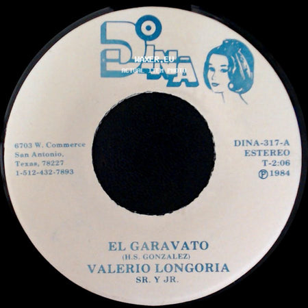 Valerio Longoria Sr. Y Jr. - Poquita Fe / El Garavato side B