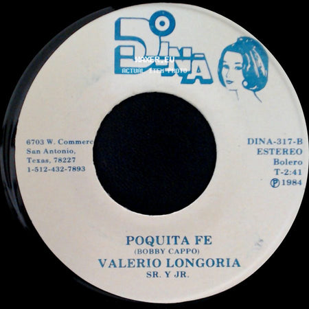 Valerio Longoria Sr. Y Jr. - El Garavato / Poquita Fe side B