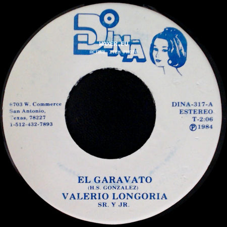 Valerio Longoria Sr. Y Jr. - Poquita Fe / El Garavato side B