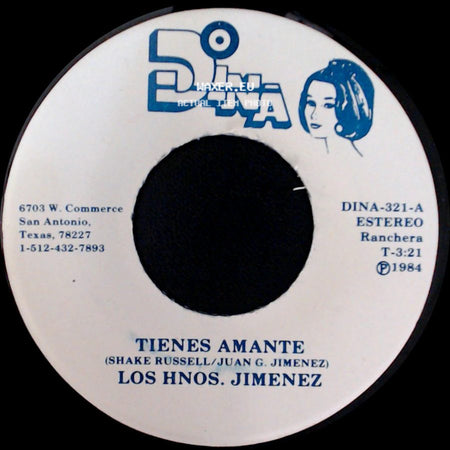 Los Hnos. Jimenez - Tienes Amante / Como Te Quiero Mujer side A