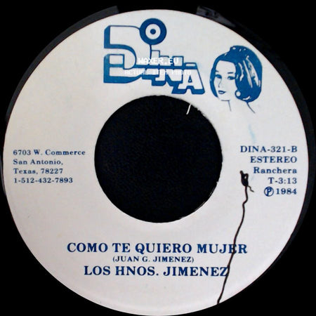 Los Hnos. Jimenez - Tienes Amante / Como Te Quiero Mujer side B