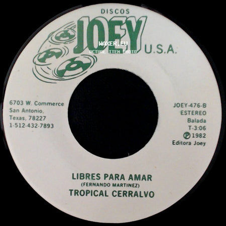 Tropical Cerralvo - Libres Para Amar / El Lugarcito side A