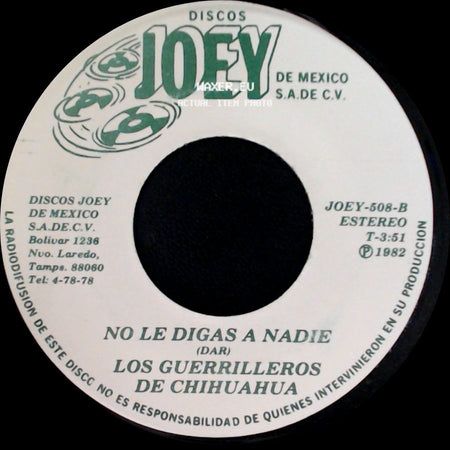 Los Guerrilleros De Chihuahua - Los Cien Matones / No Le Digas A Nadie side B