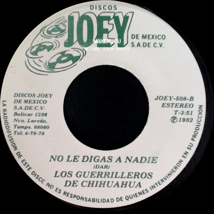 Los Guerrilleros De Chihuahua - Los Cien Matones / No Le Digas A Nadie side B