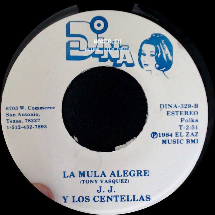 J. J. Y Los Centellas - El Dia En Que Yo Muera / La Mula Alegre side B