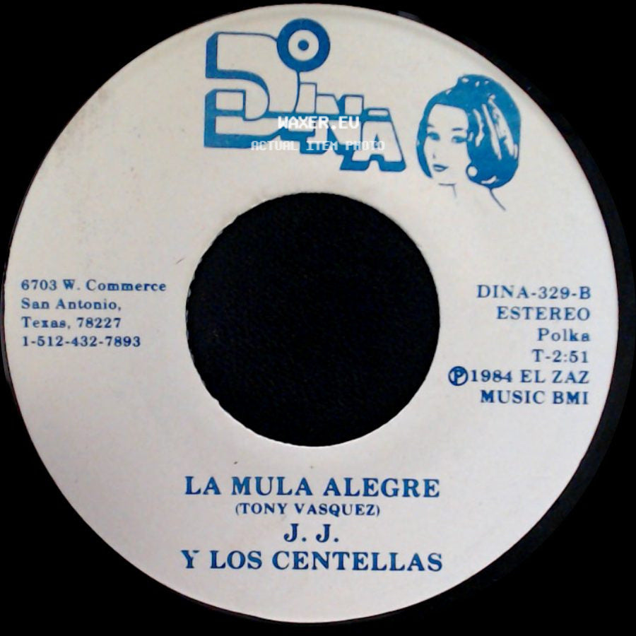 J. J. Y Los Centellas - El Dia En Que Yo Muera / La Mula Alegre side B