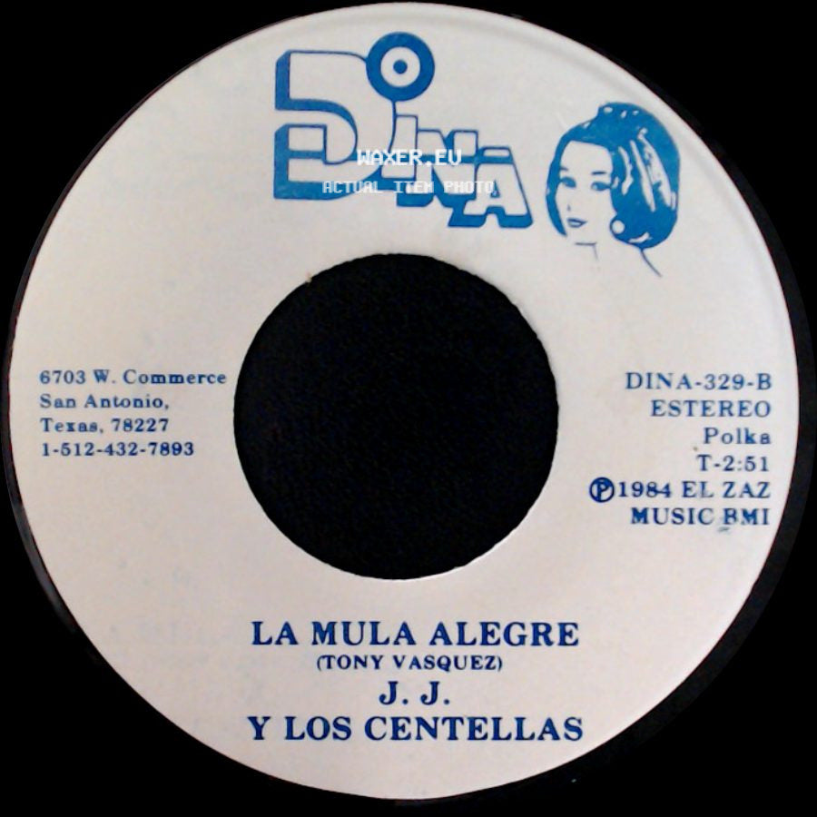 J. J. Y Los Centellas - El Dia En Que Yo Muera / La Mula Alegre side B
