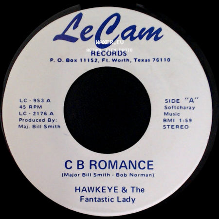 Hawkeye & The Fantastic Lady - The Reservation / C B Romance side B