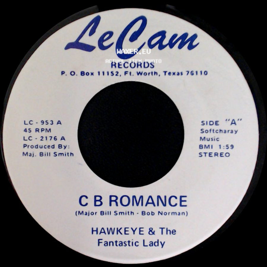 Hawkeye & The Fantastic Lady - The Reservation / C B Romance side B