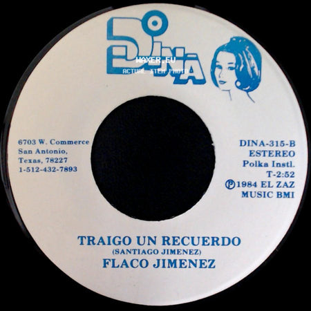 Flaco Jimenez - Traigo Un Recuerdo / La Movidita side A