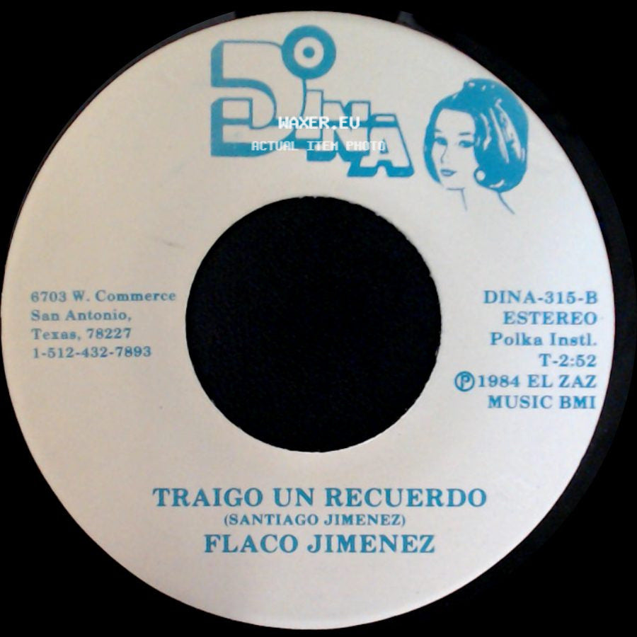 Flaco Jimenez - La Movidita / Traigo Un Recuerdo side B