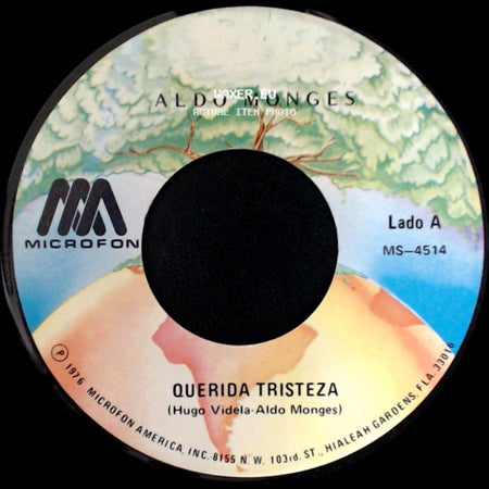 Aldo Monges - Querida Tristeza / Buenos Dias Amor side A
