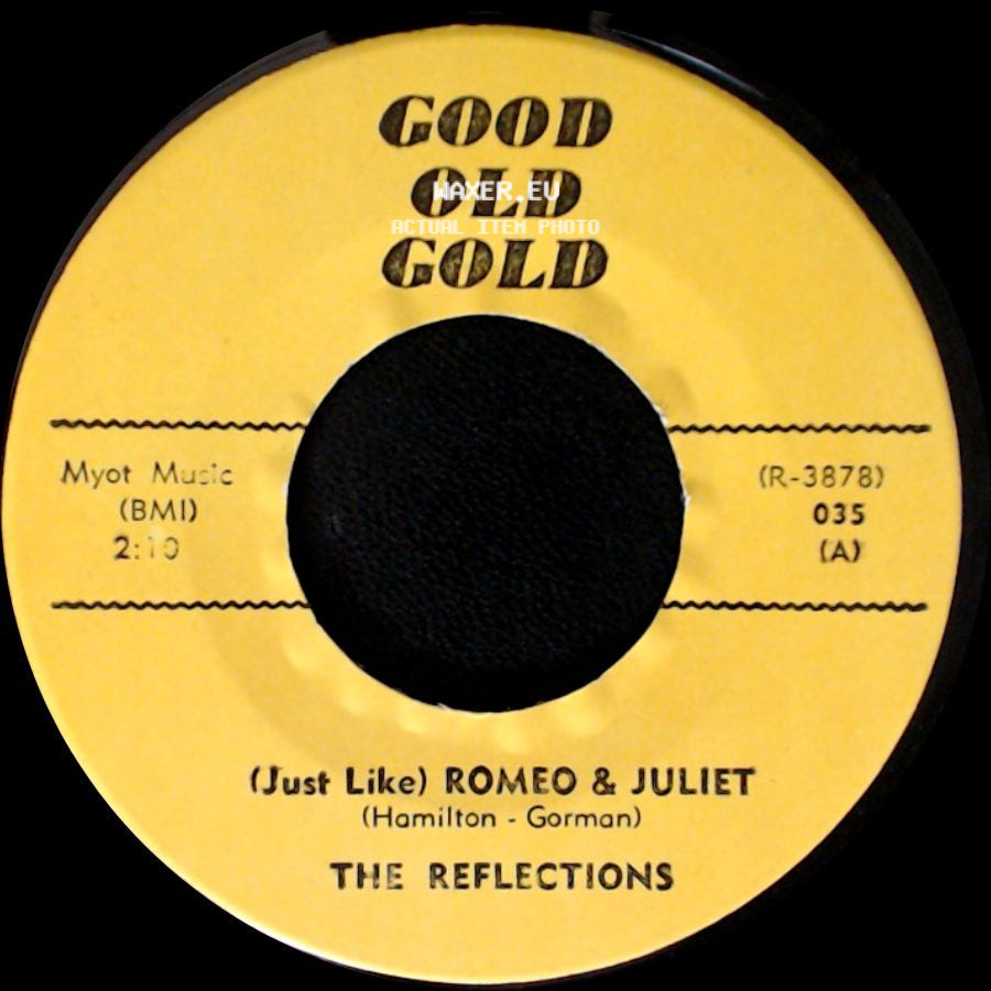 The Reflections - (Just Like) Romeo & Juliet / (Just Like) Romeo & Juliet side A