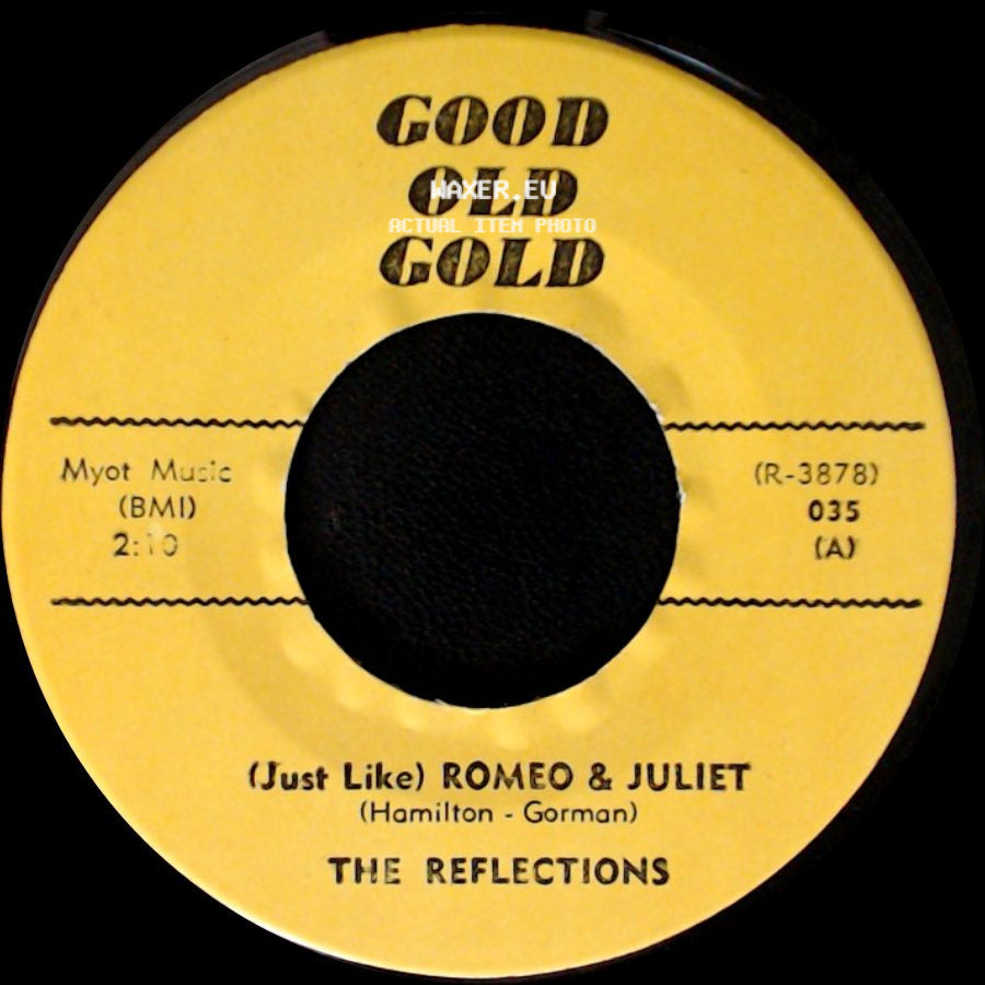 The Reflections - (Just Like) Romeo & Juliet / (Just Like) Romeo & Juliet side B