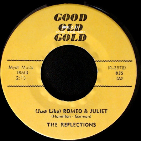 The Reflections - (Just Like) Romeo & Juliet / (Just Like) Romeo & Juliet side B