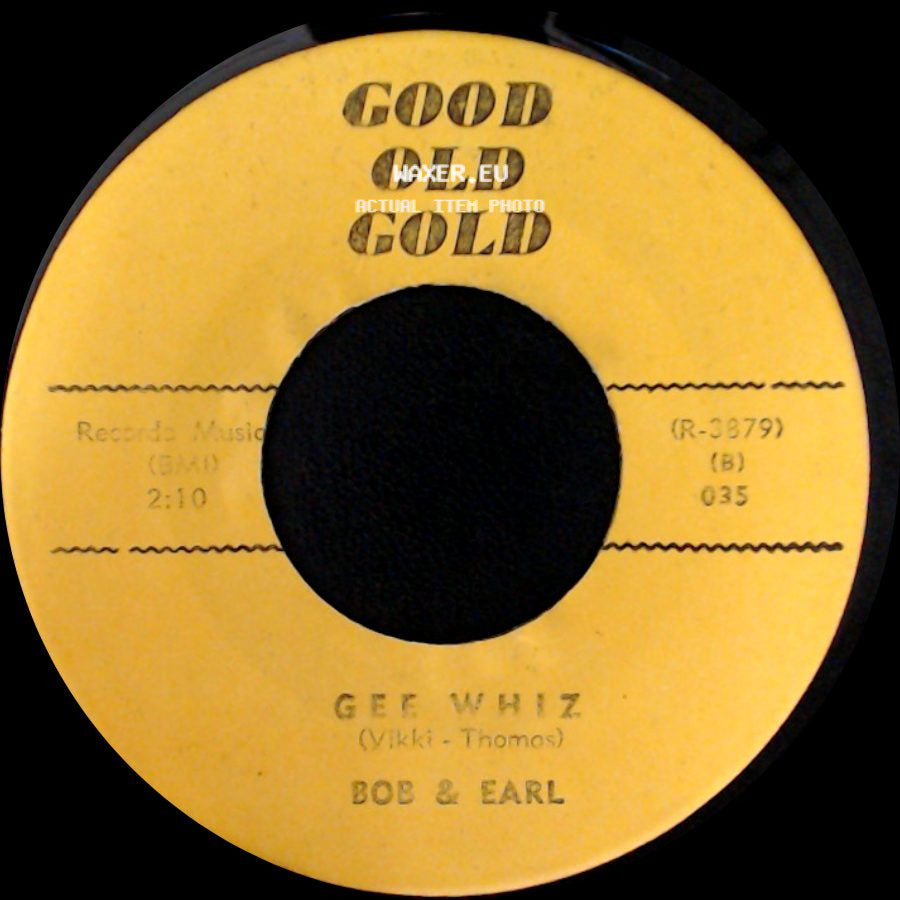 Bob & Earl / The Reflections - Gee Whiz / (Just Like) Romeo & Juliet side A