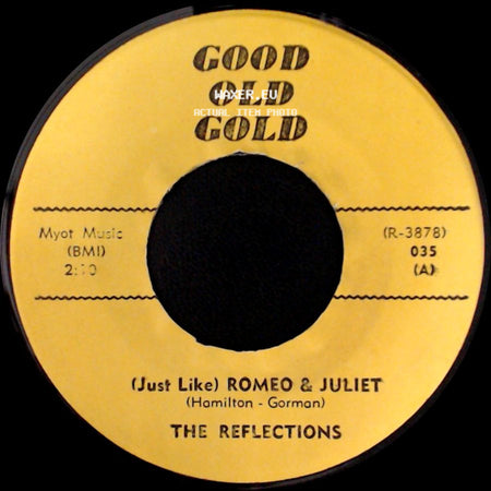 The Reflections / Bob & Earl - (Just Like) Romeo & Juliet / Gee Whiz side A