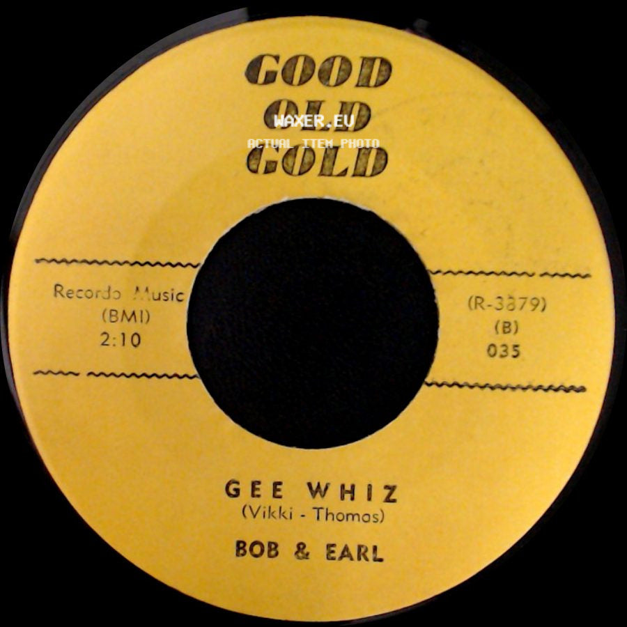 Bob & Earl / The Reflections - Gee Whiz / (Just Like) Romeo & Juliet side A