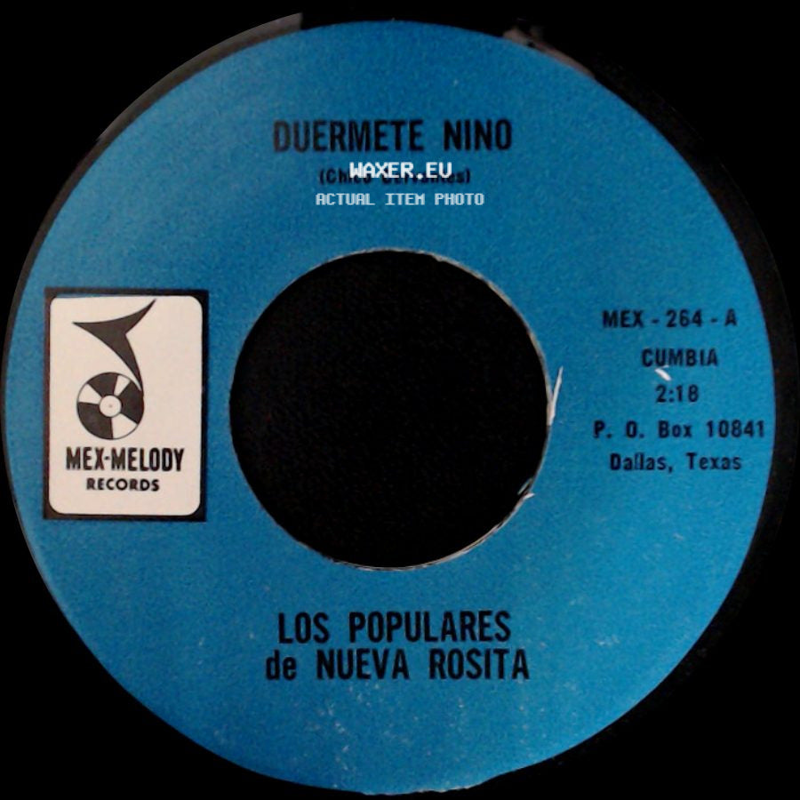 Los Populares De Nueva Rosita - Duermete Nino / Coquito De Agua side A