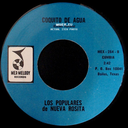 Los Populares De Nueva Rosita - Coquito De Agua / Duermete Nino side A