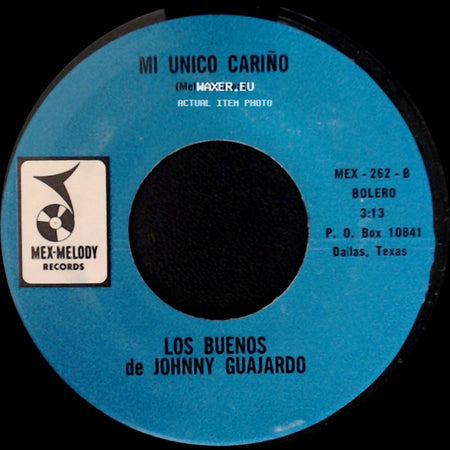 Los Buenos De Johnny Guajardo - Vamos A Platicar / Mi Unico Cariño side B