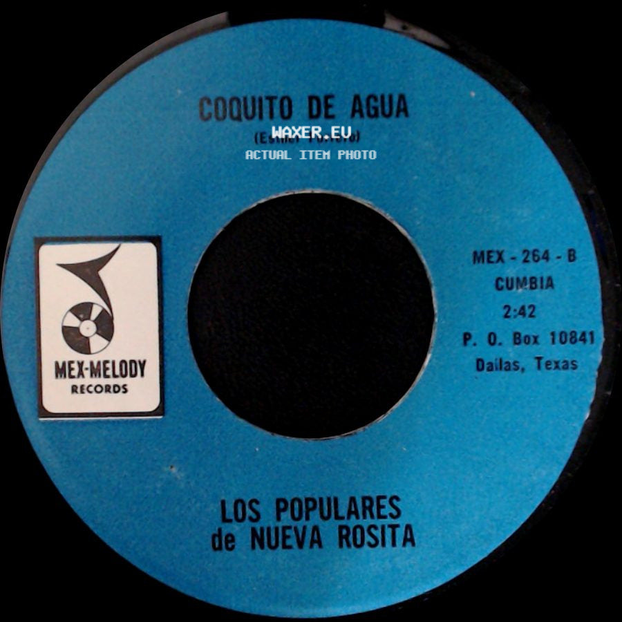 Los Populares De Nueva Rosita - Coquito De Agua / Duermete Nino side A