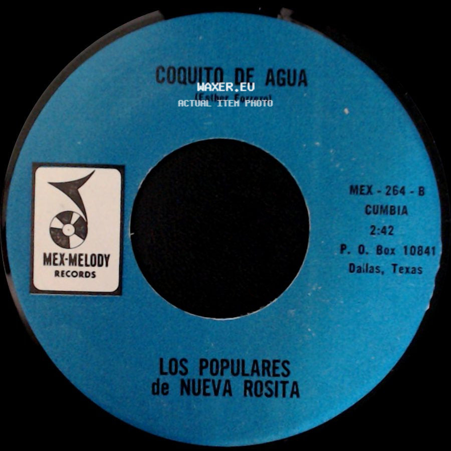 Los Populares De Nueva Rosita - Coquito De Agua / Duermete Nino side A