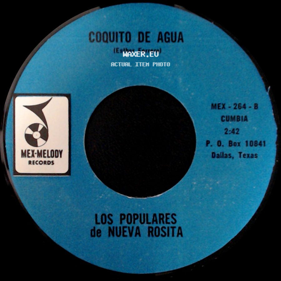 Los Populares De Nueva Rosita - Coquito De Agua / Duermete Nino side A