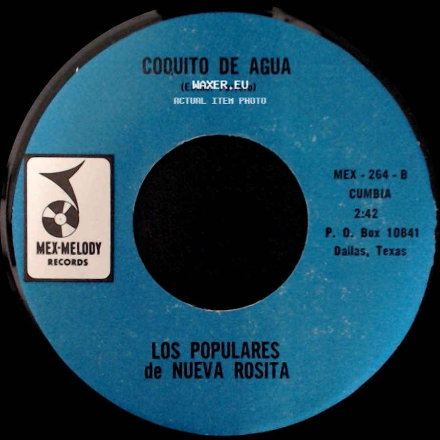 Los Populares De Nueva Rosita - Coquito De Agua / Duermete Nino side A