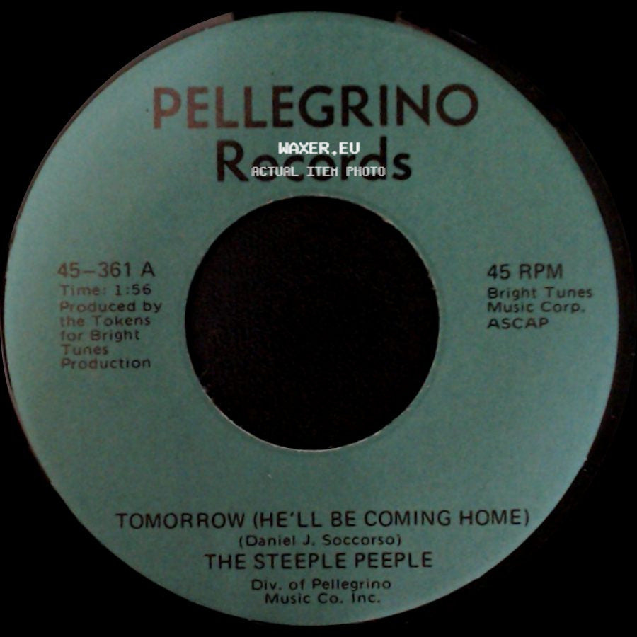 The Steeple Peeple - Tomorrow (He'll Be Coming Home) / Fresh Air And Sunshine side A