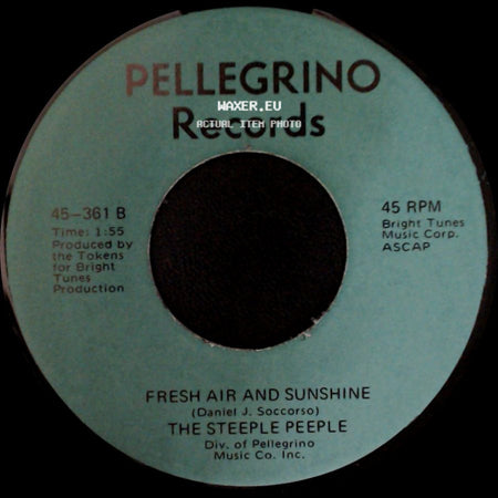 The Steeple Peeple - Tomorrow (He'll Be Coming Home) / Fresh Air And Sunshine side B