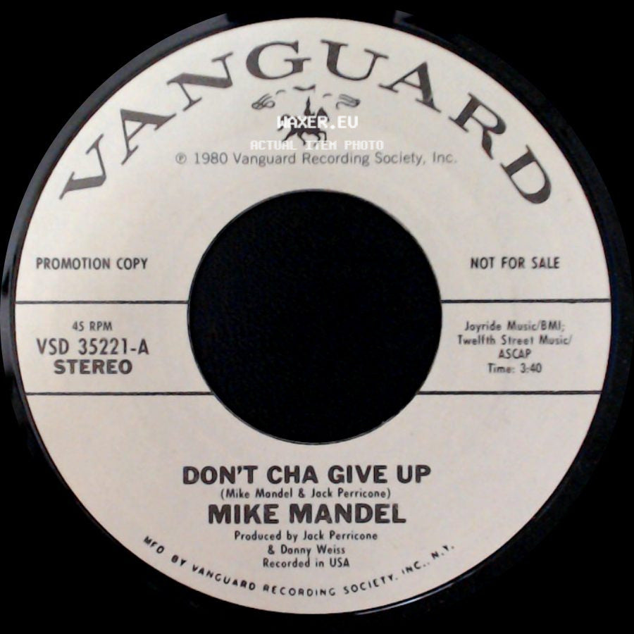 Mike Mandel - Don't Cha Give Up / Don't Cha Give Up side A