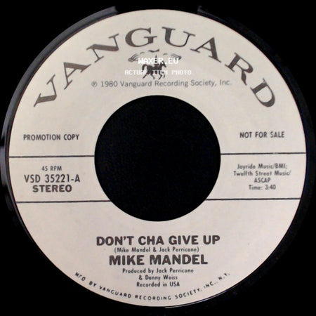 Mike Mandel - Don't Cha Give Up / Don't Cha Give Up side A