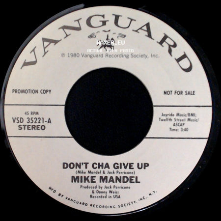 Mike Mandel - Don't Cha Give Up / Don't Cha Give Up side A