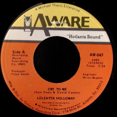Loleatta Holloway - Cry To Me / So Can I side A