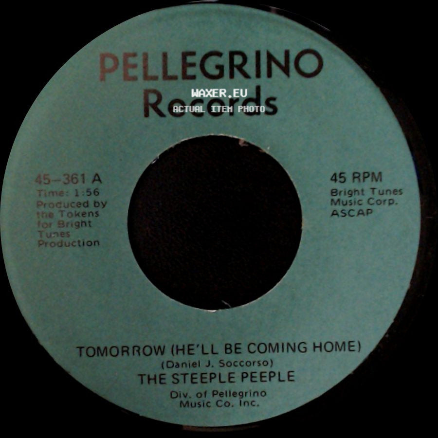 The Steeple Peeple - Tomorrow (He'll Be Coming Home) / Fresh Air And Sunshine side A