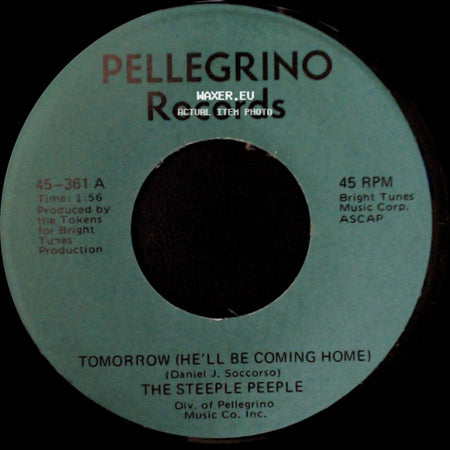 The Steeple Peeple - Tomorrow (He'll Be Coming Home) / Fresh Air And Sunshine side A