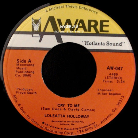 Loleatta Holloway - Cry To Me / So Can I side A