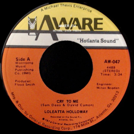 Loleatta Holloway - Cry To Me / So Can I side A