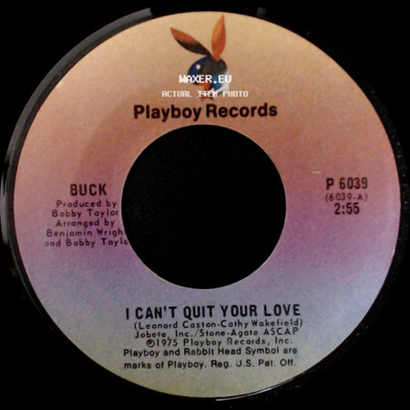 Buck - Heaven Help Us / I Can't Quit Your Love side B