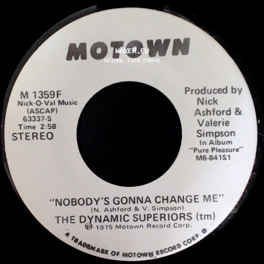 The Dynamic Superiors - Nobody's Gonna Change Me / Nobody's Gonna Change Me side A