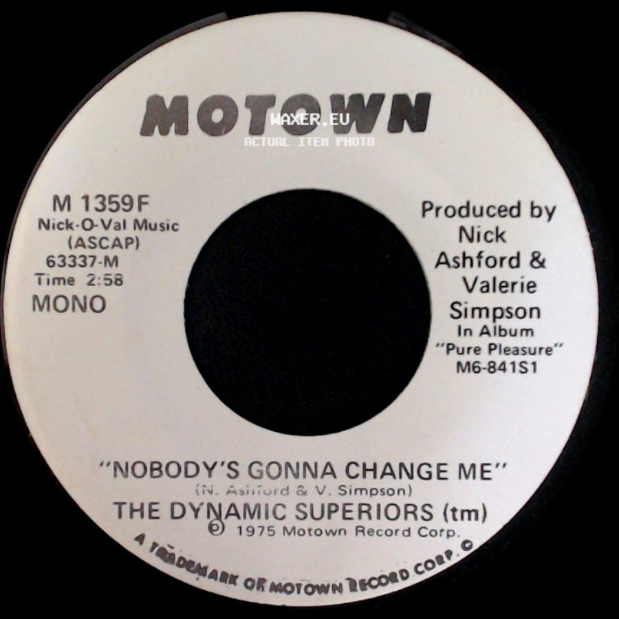 The Dynamic Superiors - Nobody's Gonna Change Me / Nobody's Gonna Change Me side B