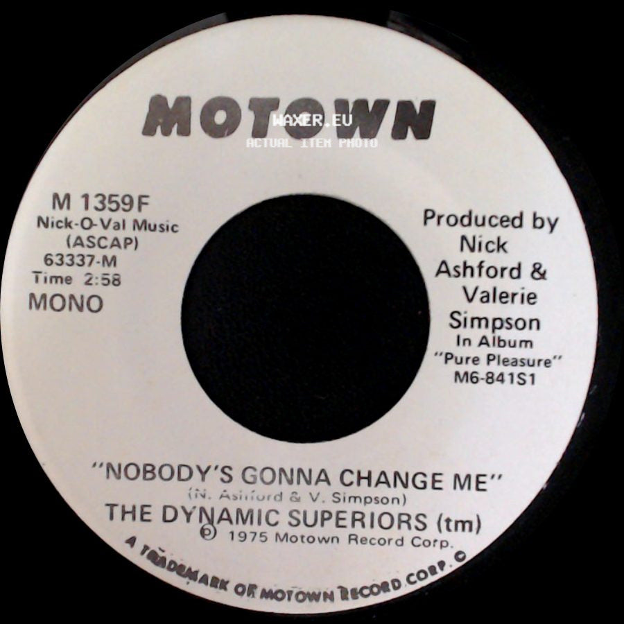 The Dynamic Superiors - Nobody's Gonna Change Me / Nobody's Gonna Change Me side B