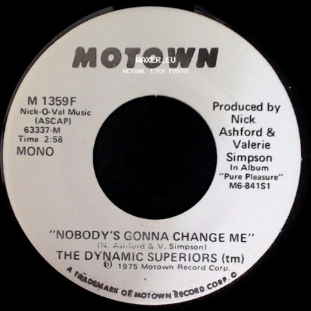 The Dynamic Superiors - Nobody's Gonna Change Me / "Nobody's Gonna Change Me" side A